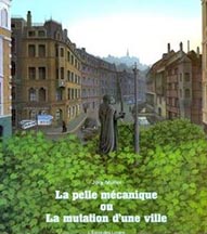 La pelle mécanique ou La mutation d'une ville.jpg