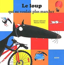 Le loup qui ne voulait plus marcher.jpg