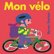 Mon vélo, Byron Barton.jpg